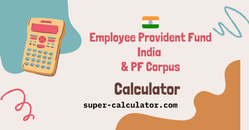 Calculate your EPF maturity amount, monthly contributions, and interest with our free EPF Calculator India. Get accurate retirement PF balance projections with step-by-step guidance. [Super-Calculator.com]