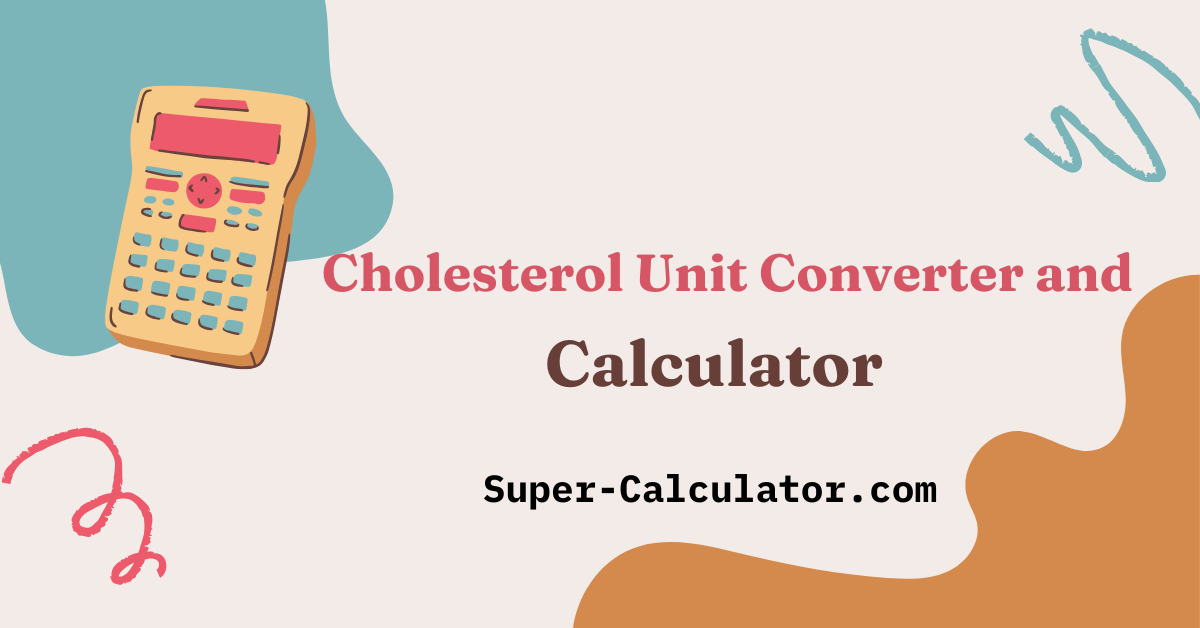 Cholesterol Unit Converter- Free mg/dL to mmol/L lipid panel conversion ...