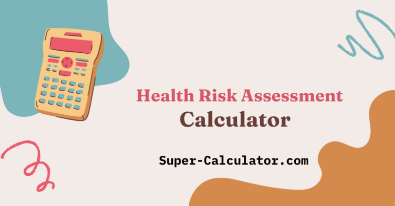 Health Risk Assessment Calculator- Free Lifestyle Risk Score and ...