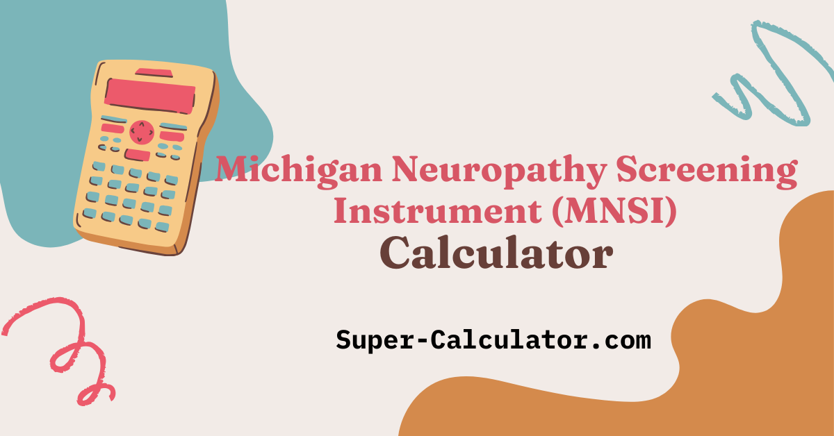 Modified Mnsi Questionnaire.pdf Michigan Neuropathy Screening Instrument (MNSI) Calculator- Free ...